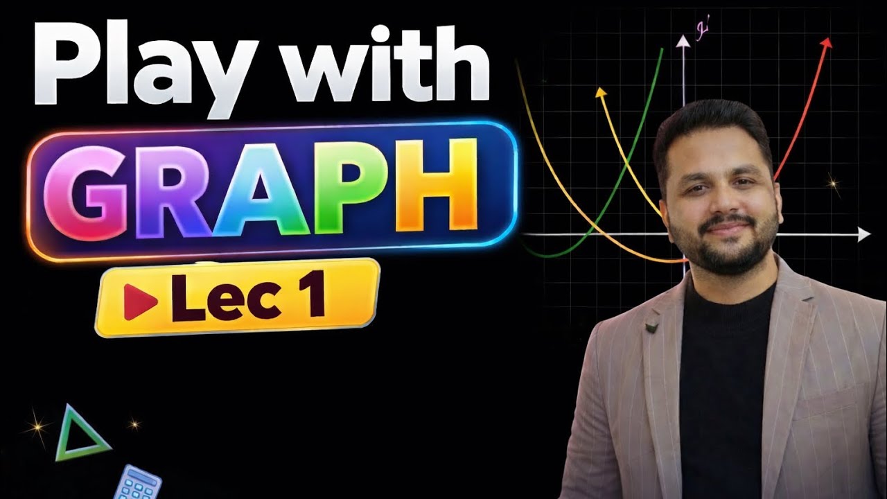 Play with Graphs |Lecture 01 - YouTube