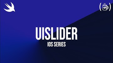 UISLIDER in IOS #IOSSeries