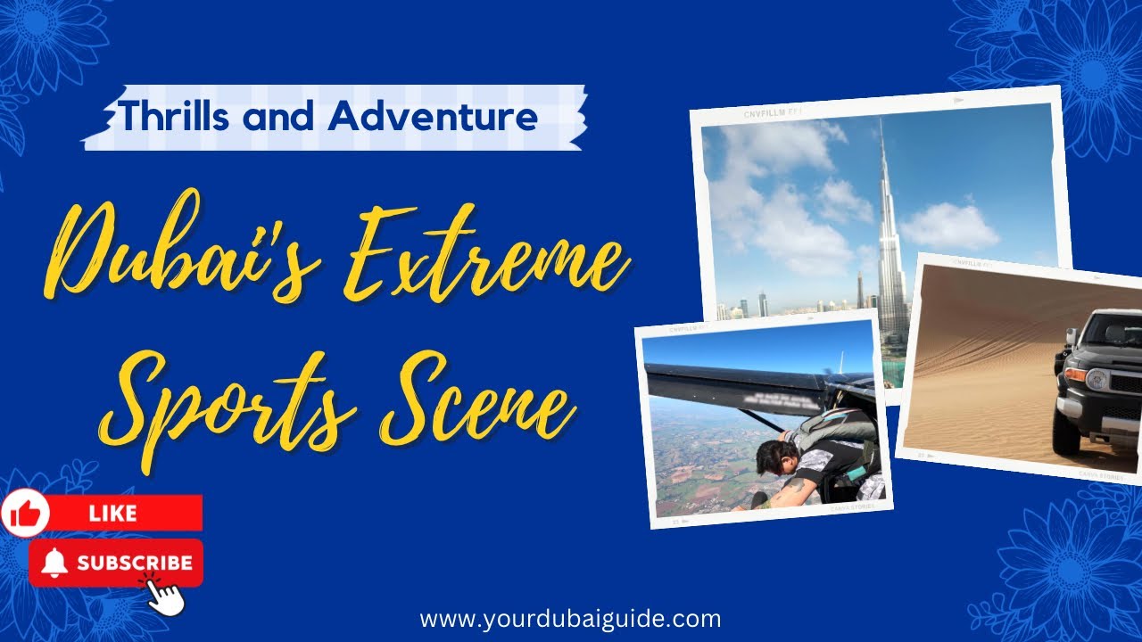 Dubai's Extreme Sports Scene