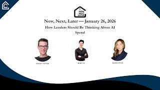 Now Next Later - Mortgage AI Tools: What Every Lender Needs in 2026