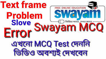 Swayam test frame errors problem slove, attempt mcq test on swayam platform on all nios teachers||
