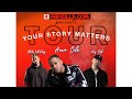 YOUR STORY MATTERS TOUR Roy Tosh X Aaron Cole X Blake Whiteley X Rapzilla mp3
