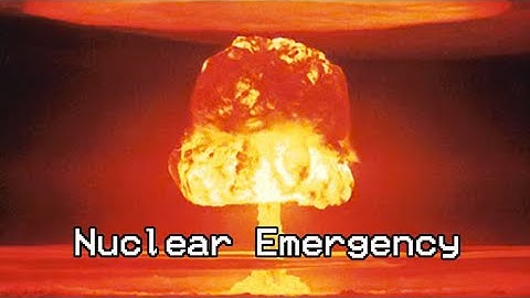 Nuclear Emergency | A EAS Nuclear War Simulation |