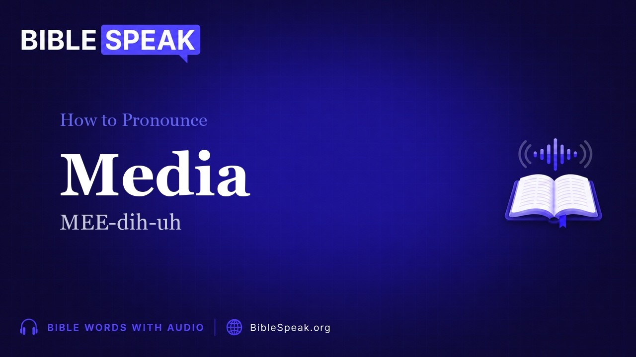 How to Pronounce Media | Bible Name Pronunciation - YouTube