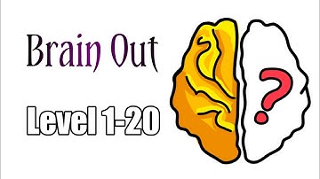 Brain Out All Levels 1- 20 walkthrough Solutions