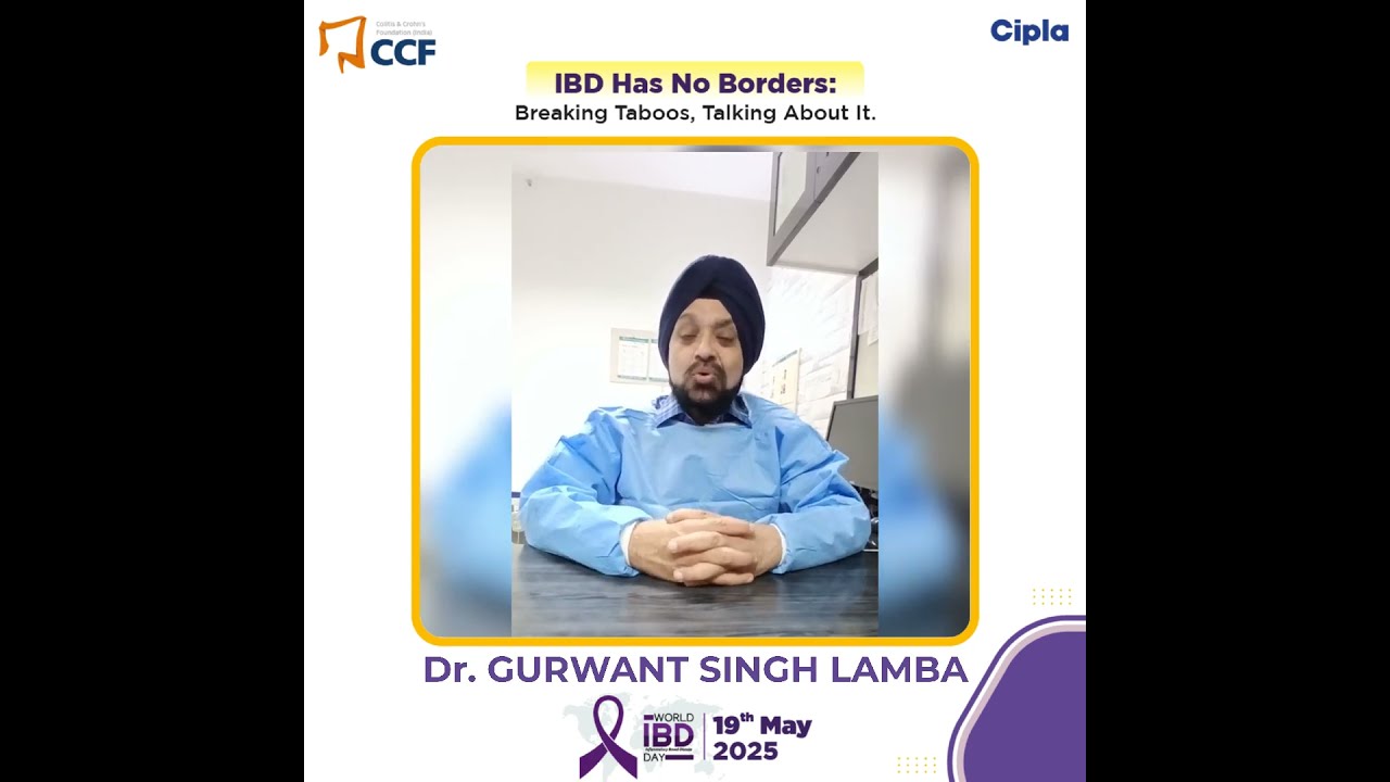 World IBD Day 2025 Message From Dr Gurwant Singh Lamba