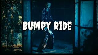 Bumpy ride remix