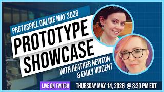 Famous Protospiel Online May 2026 Prototype Showcase Profile