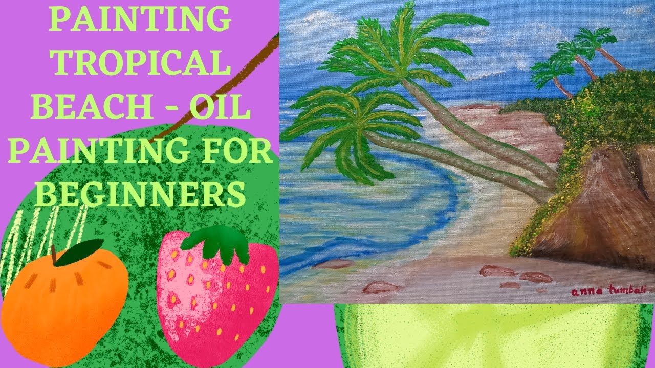 Painting Tropical Beach - Oil Painting for Beginners