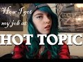 How To Get a Job at Hot Topic | lilplum