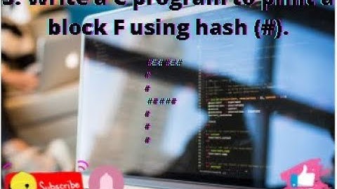 03. Write a C program to print a block F using hash (#),