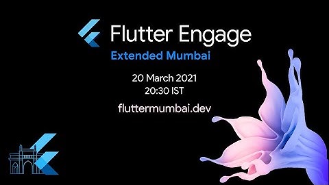 Flutter Engage Extended Mumbai