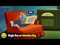 Single Boys on Valentine Day ~ Funny Meme ~ Edits MukeshG