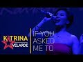 KATRINA VELARDE - If You Asked Me To (The MusicHall Metrowalk | October 27, 2019) #HD720p