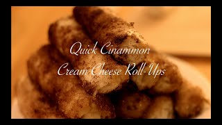 Quick Cinnamon Cream Cheese Roll-ups