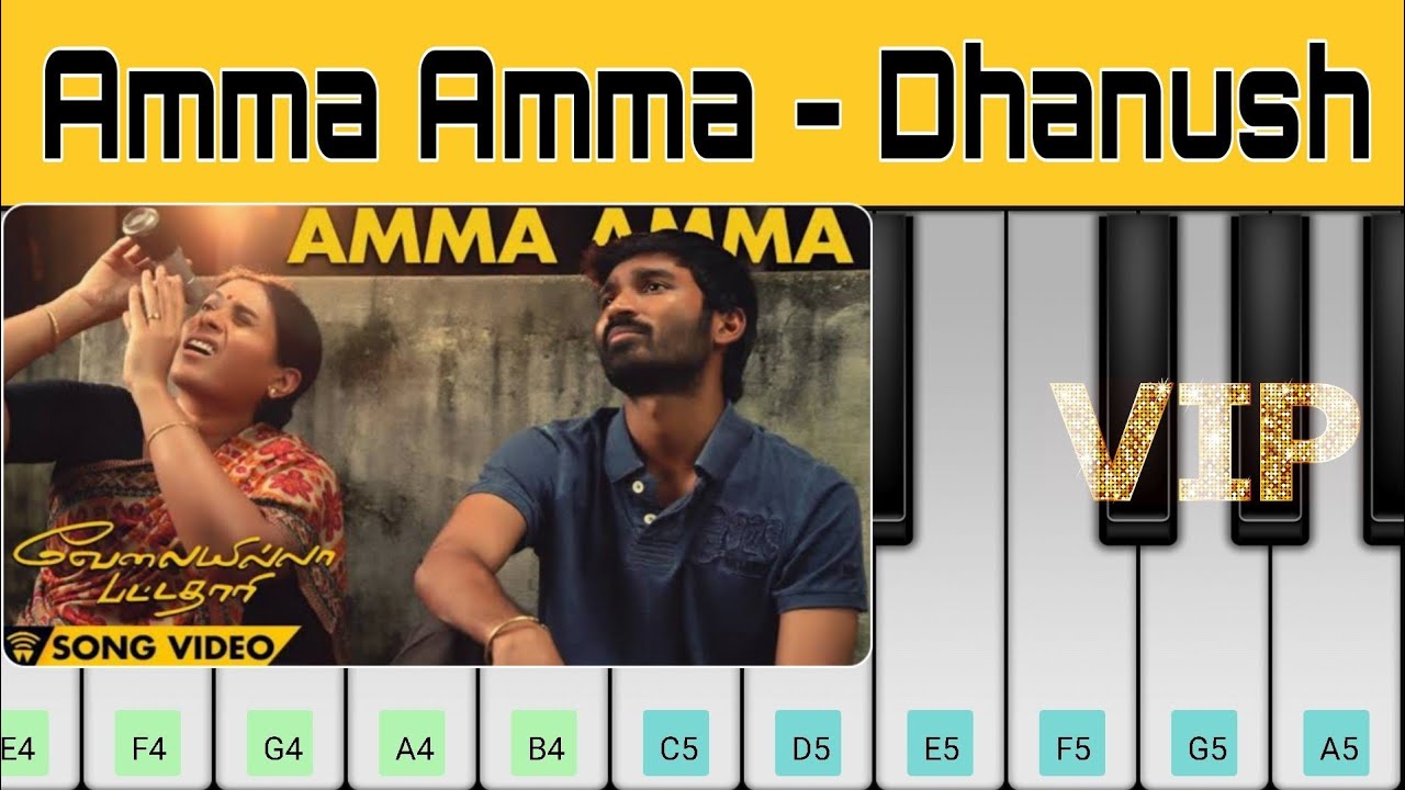 Amma Amma Song Perfect Piano Dhanuah VIP Anirudh Ravichander