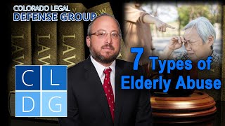 7 acts that can get you arrested for "elder abuse" in Colorado