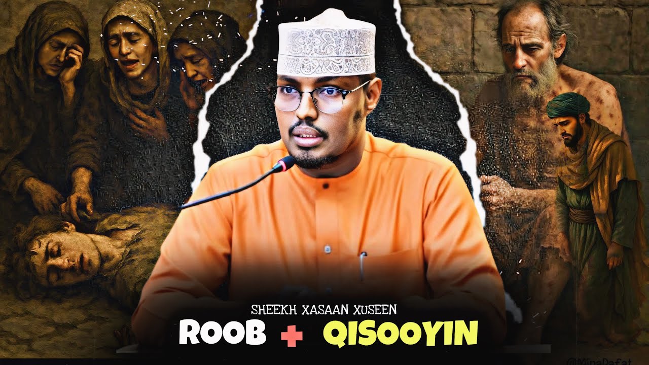 Aabihii Masaakiinta • Qisooyin iyo Roob • Ku Seexo Qisooyin Cajiib ah • Sheekh Xasaan Xuseen