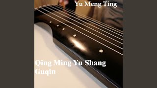 Qing Ming Yu Shang