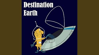 Destination Earth (GR Mix)