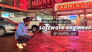 Day In The Life of a Software Engineer in Seattle (Microsoft)