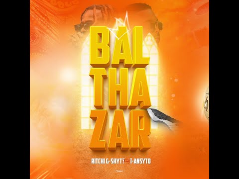 BALTHAZAR - RITCHI G SHYTT X T-ANSYTO