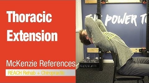 Thoracic Extension | MDT McKenzie Method | Exercise Reference