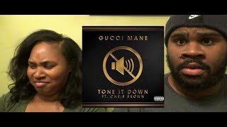 Gucci Mane ft Chris Brown - Tone It Down - REACTION