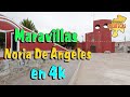 MARAVILLAS, NORIA DE ÁNGELES EN 4K