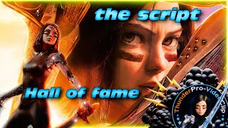 The Script - Hall of Fame • Alita: Battle Angel Edition