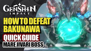 How To Defeat The Bakunawa Boss Fight Quick Guide | Mare Jivari World Quest | Genshin Impact 5.8