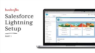 Handwrytten Salesforce Lightning Setup: Part 1