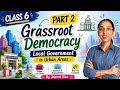 CBSE l Class 6 l CH-12 l Grassroot Democracy local government in urban areas l Part 2