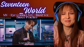 Baby Carat Reacts to SEVENTEEN '_World' MV   Eye Contact ver.   Band Ver. and Dance Practice