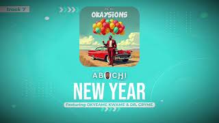 Abochi - New Year feat  Okyeame Kwame & Dr cryme (Audio)