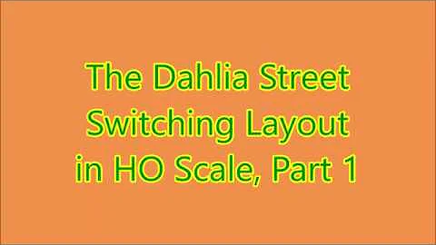 Dahlia Street Switching Layout in HO Scale: Part 1 Inspiration and Genesis