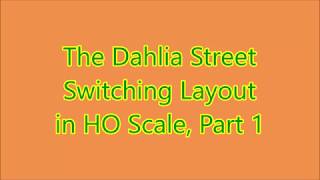 Dahlia Street Switching Layout in HO Scale: Part 1 Inspiration and Genesis