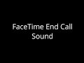 FaceTime end call sound