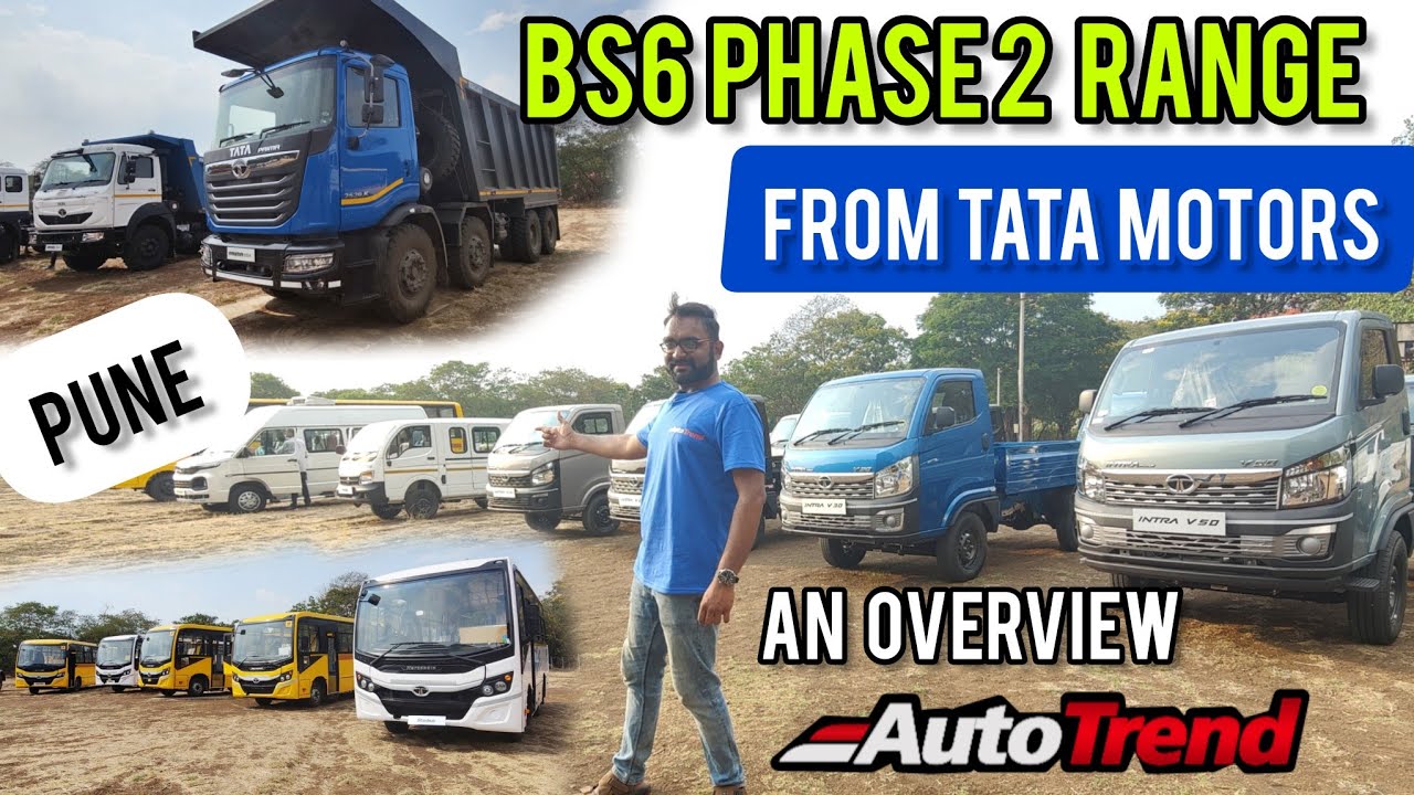 BS6 Phase2 By Tata Motors Commercial Vehicles An Overview At Pune BS6 Phase2 By Tata Motors Commercial Vehicles An Overview At Pune