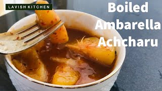 Boiled Ambarella Achcharu | තැම්බූ ඇඔරැල්ලා අච්චාරු