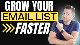 How To Grow Your Email List Faster