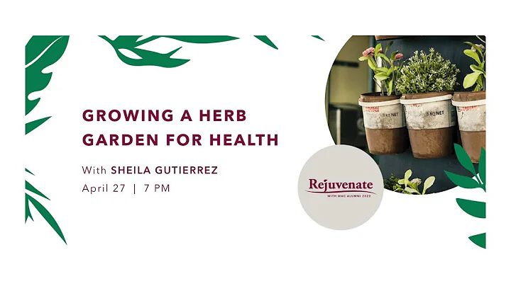 Growing A Herb Garden for Health with Sheila Gutie...