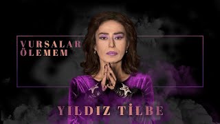 Yıldız Tilbe - Vursalar Ölemem (Official Audio Video)