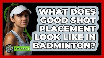 What Does Good Shot Placement Look Like In Badminton? - The Racket Xpert