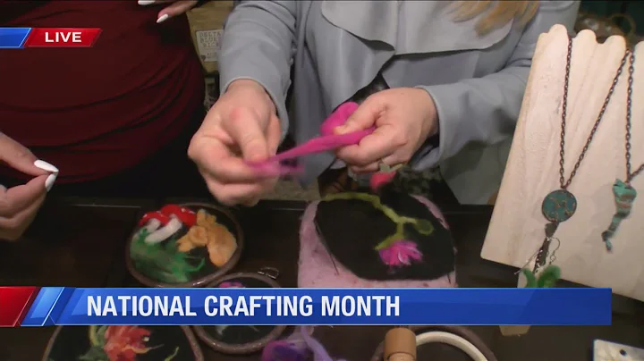 National Craft Month: Needle felting with Hillary ...