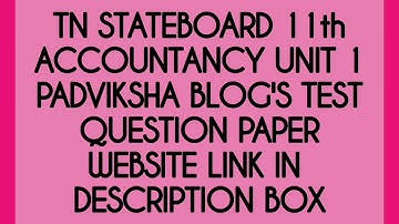 TN STATEBOARD 11TH ACCOUNTANCY UNIT 1 TEST BY 10 AM