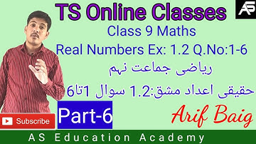 Real Numbers Ex:1.2 Q.No:1-6|Class 9 Maths| P-6 |TS Urdu Medium Online Classes حقیقی اعداد|Arif Baig