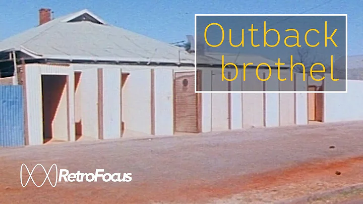 Kalgoorlies famous brothels face uncertainty (1978) | RetroFocus | ABC Australia