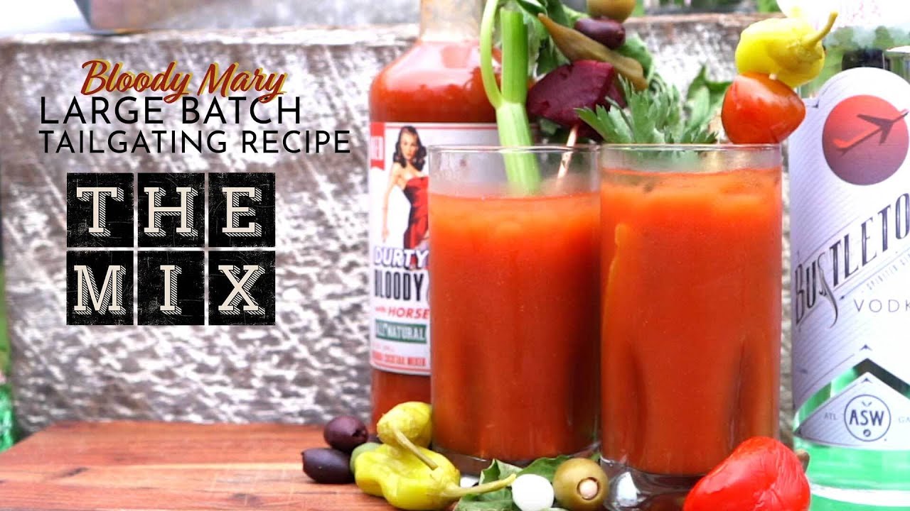 Tailgate Bloody Mary Recipe The Mix YouTube