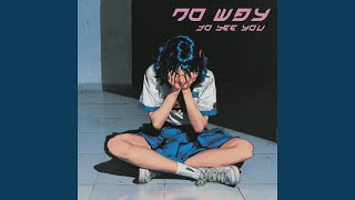 No Way To See You